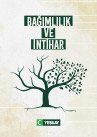Bagimlilik Ve Intihar
