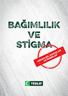 Bagimlilik Stigma Kitabi Kapak