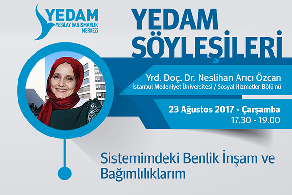 Sistemimdeki Benlik İnşam ve Bağımlılıklarım